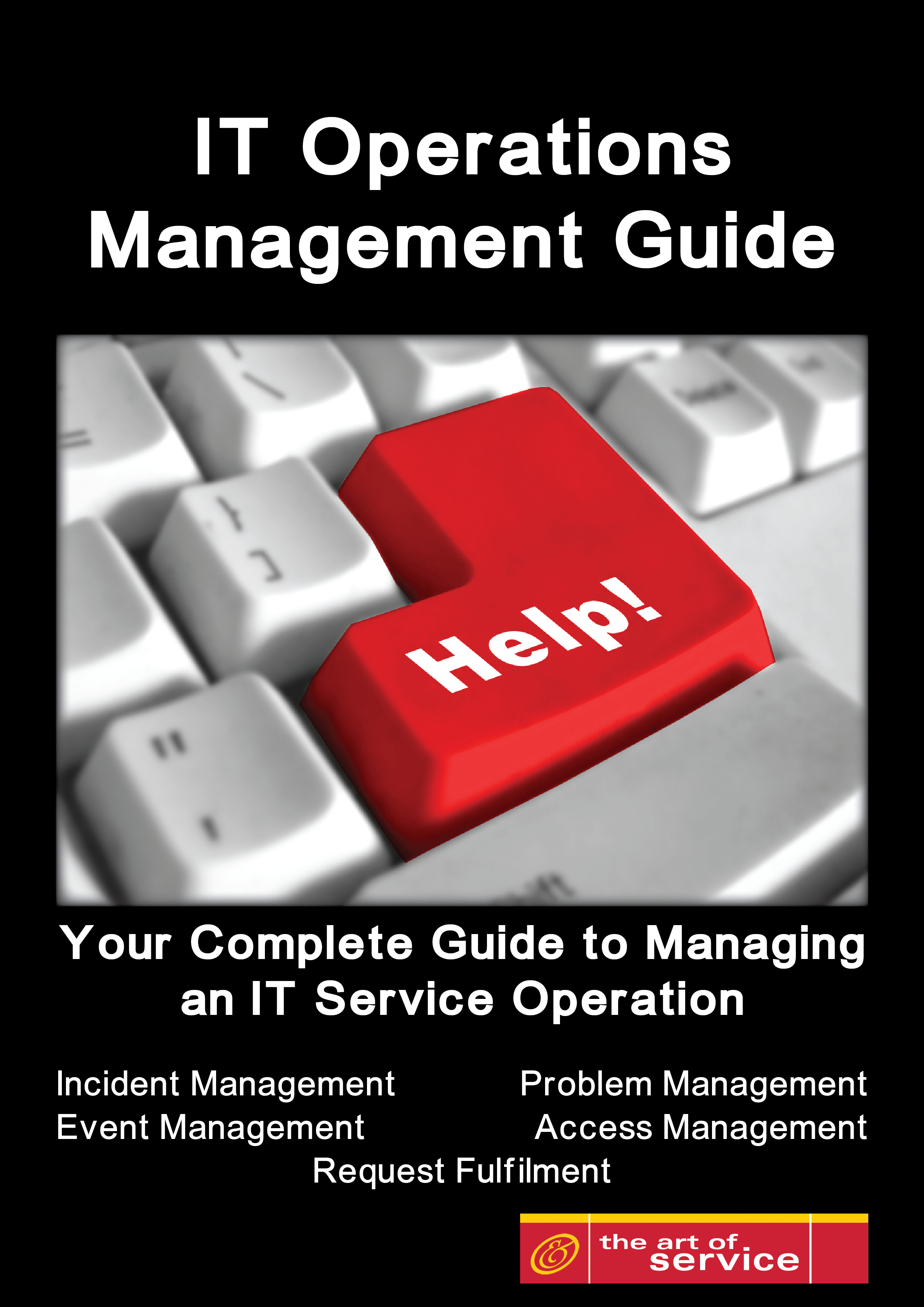IT Service Operations Management Guide - Your Complete Guide